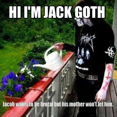 hi-im-jack-goth