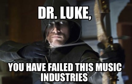 dr.-luke-you-have-failed-this-music-industries