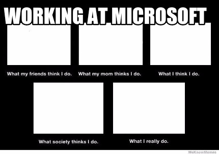 Meme Creator - Funny Working at Microsoft Meme Generator at MemeCreator ...