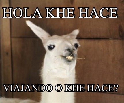 hola-khe-hace-viajando-o-khe-hace