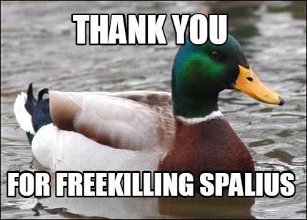Meme Creator Funny Thank You For Freekilling Spalius Meme Generator At Memecreator Org