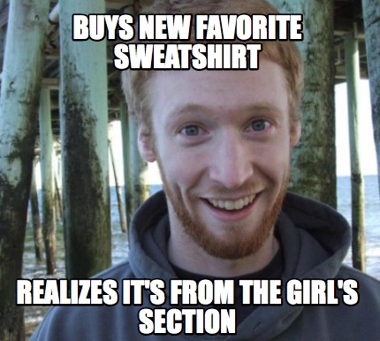 buys-new-favorite-sweatshirt-realizes-its-from-the-girls-section