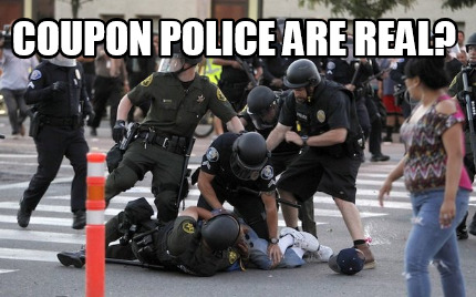 coupon-police-are-real