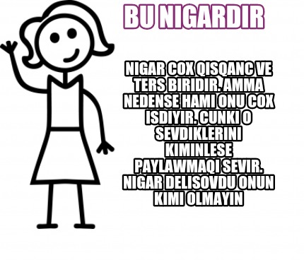 bu-nigardir-nigar-cox-qisqanc-ve-ters-biridir.-amma-nedense-hami-onu-cox-isdiyir