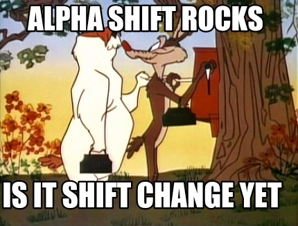 alpha-shift-rocks-is-it-shift-change-yet