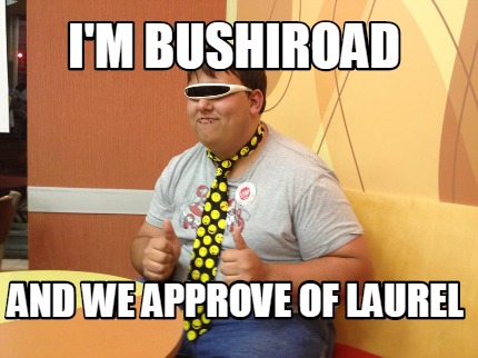 im-bushiroad-and-we-approve-of-laurel