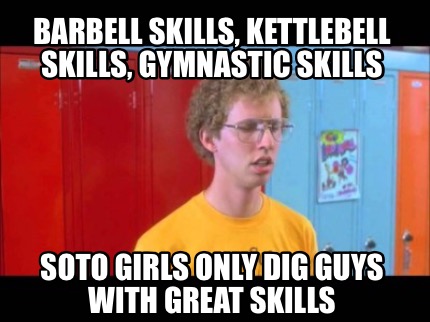 barbell-skills-kettlebell-skills-gymnastic-skills-soto-girls-only-dig-guys-with-