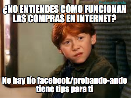 no-entiendes-cmo-funcionan-las-compras-en-internet-no-hay-lo-facebookprobando-an1