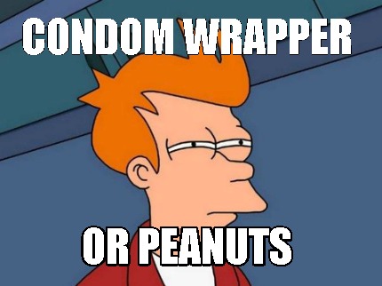 condom-wrapper-or-peanuts