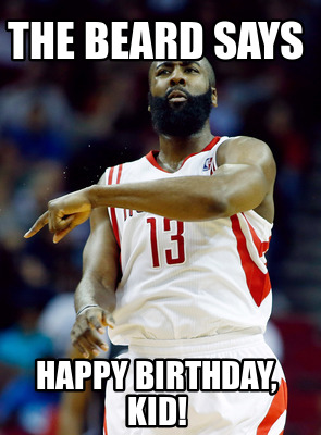the-beard-says-happy-birthday-kid