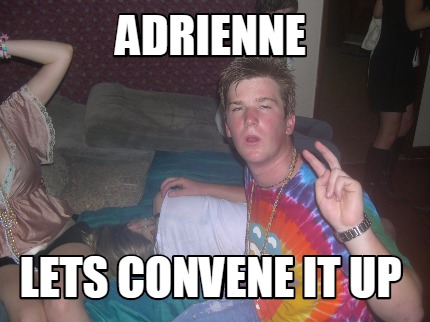 adrienne-lets-convene-it-up