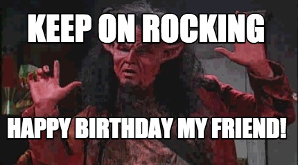 keep-on-rocking-happy-birthday-my-friend