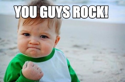 Meme Creator - Funny you guys rock! Meme Generator at MemeCreator.org!
