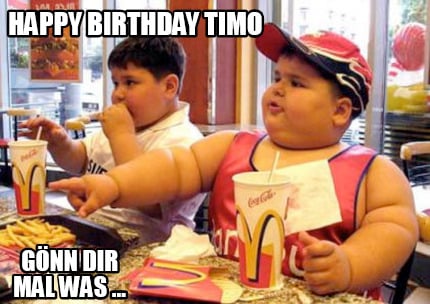 happy-birthday-timo-gnn-dir-mal-was-