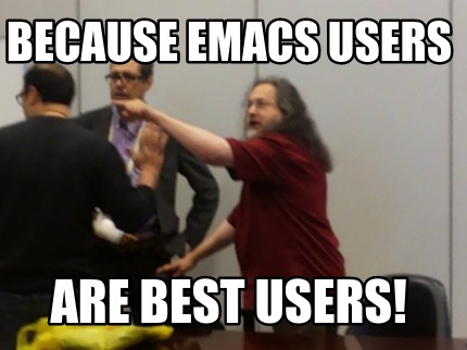 because-emacs-users-are-best-users