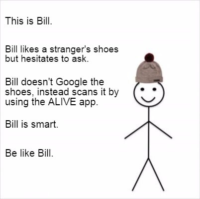 this-is-bill.-bill-likes-a-strangers-shoes-but-hesitates-to-ask.-bill-doesnt-goo