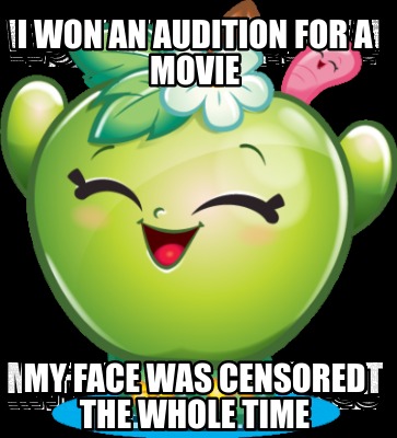 i-won-an-audition-for-a-movie-my-face-was-censored-the-whole-time