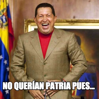 no-queran-patria-pues