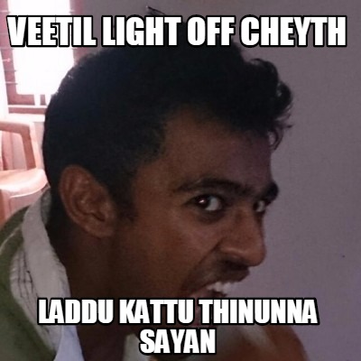 veetil-light-off-cheyth-laddu-kattu-thinunna-sayan