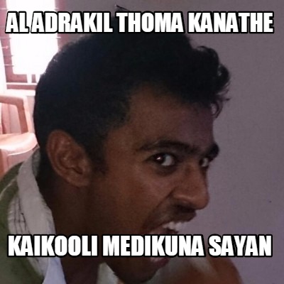 al-adrakil-thoma-kanathe-kaikooli-medikuna-sayan