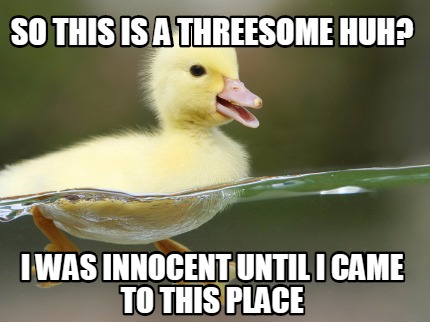 so-this-is-a-threesome-huh-i-was-innocent-until-i-came-to-this-place