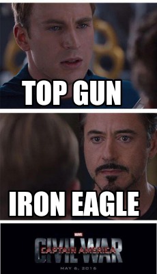 Meme Creator - Funny Top Gun Iron eagle Meme Generator at ...