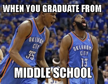 when-you-graduate-from-middle-school