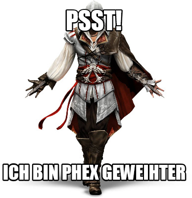 psst-ich-bin-phex-geweihter