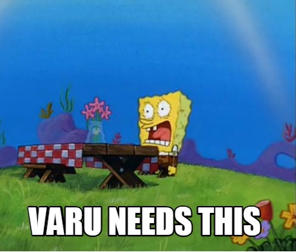 varu-needs-this