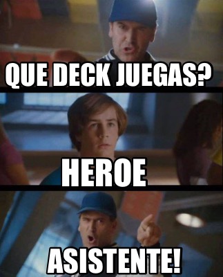 que-deck-juegas-heroe-asistente