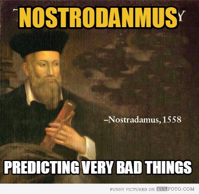 nostrodanmus-predicting-very-bad-things