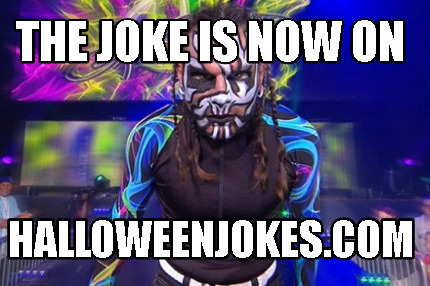 the-joke-is-now-on-halloweenjokes.com