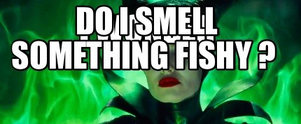 i-wonder-do-i-smell-something-fishy-