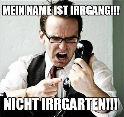 mein-name-ist-irrgang-nicht-irrgarten