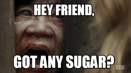 hey-friend-got-any-sugar5