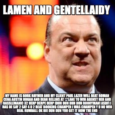 lamen-and-gentellaidy-my-name-is-bork-haymen-and-my-client-paul-lazer-will-beat-