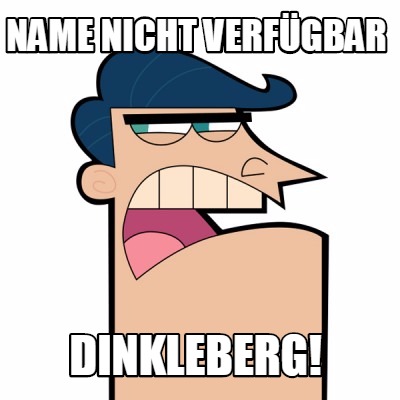 name-nicht-verfgbar-dinkleberg