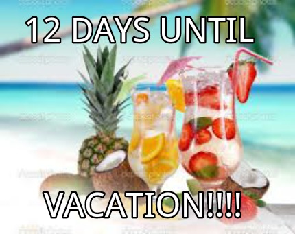12-days-until-vacation