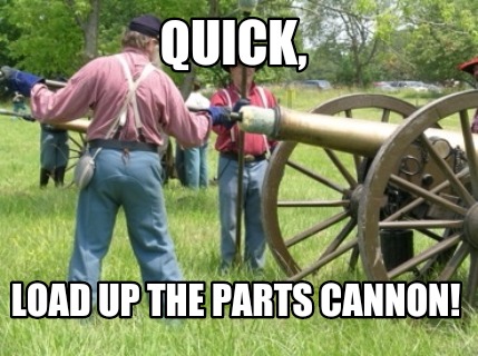 quick-load-up-the-parts-cannon