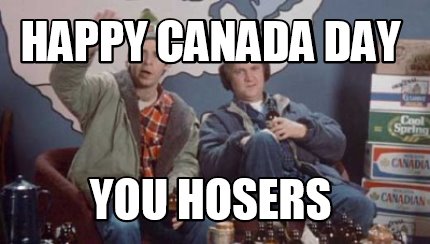happy-canada-day-you-hosers