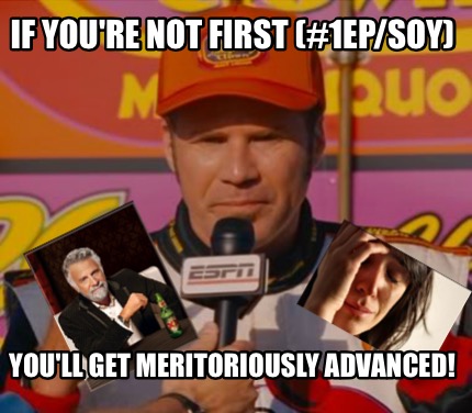 if-youre-not-first-1epsoy-youll-get-meritoriously-advanced