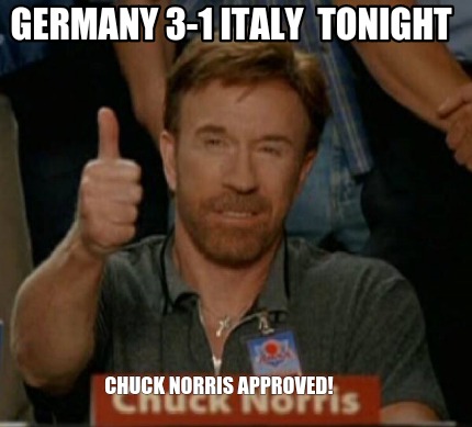 germany-3-1-italy-tonight-chuck-norris-approved
