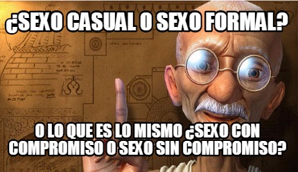 sexo-casual-o-sexo-formal-o-lo-que-es-lo-mismo-sexo-con-compromiso-o-sexo-sin-co