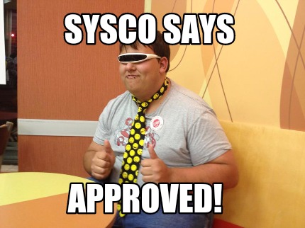 sysco-says-approved