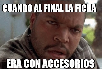 cuando-al-final-la-ficha-era-con-accesorios