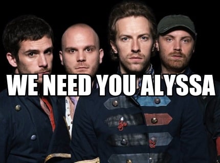 we-need-you-alyssa