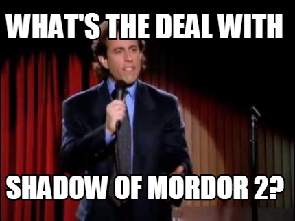 whats-the-deal-with-shadow-of-mordor-2