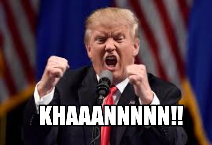 khaaannnnn