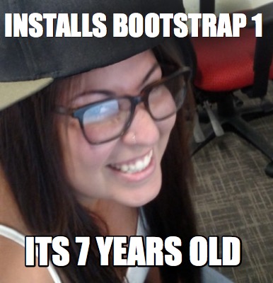 installs-bootstrap-1-its-7-years-old