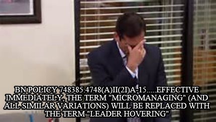 bn-policy-748385.4748aii2ia-15.....effective-immediately-the-term-micromanaging-6